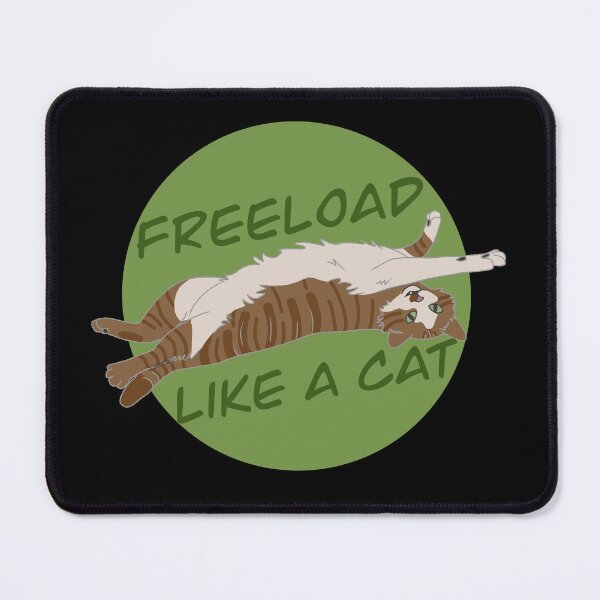 Item preview, Freeload Like A Cat designed and sold by harmopiavu.