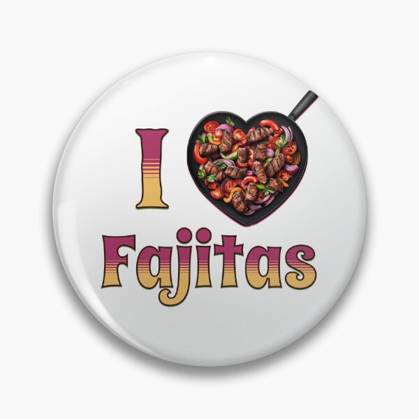 Item preview, I Love Fajitas designed and sold by DigitalToast.