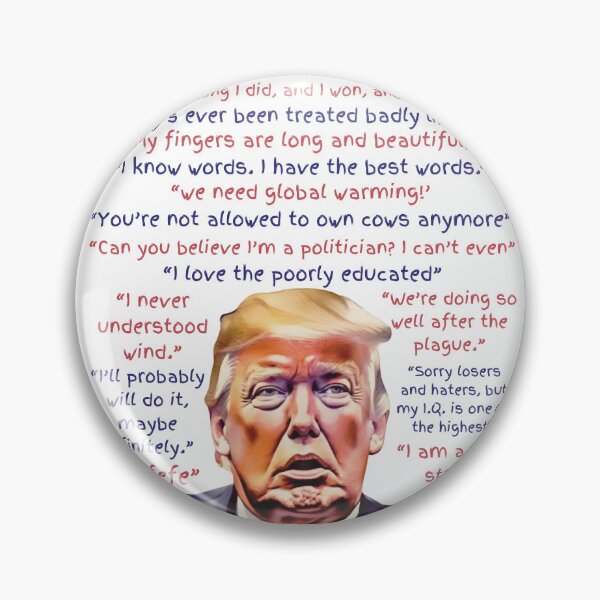 Item preview, Ridiculous Real Quotes by Former President Donald Trump designed and sold by rosaliemillen.