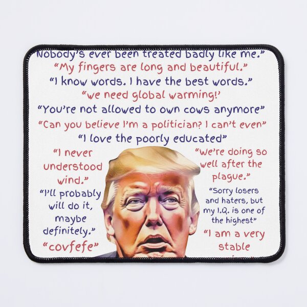 Item preview, Ridiculous Real Quotes by Former President Donald Trump designed and sold by rosaliemillen.