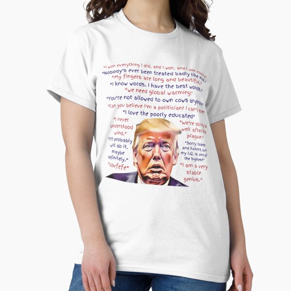 Item preview, Ridiculous Real Quotes by Former President Donald Trump designed and sold by rosaliemillen.