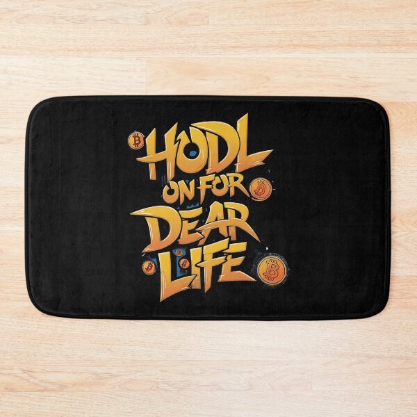 Item preview, HODL on for Dear Life Bitcoin Rise designed and sold by RadDeck.