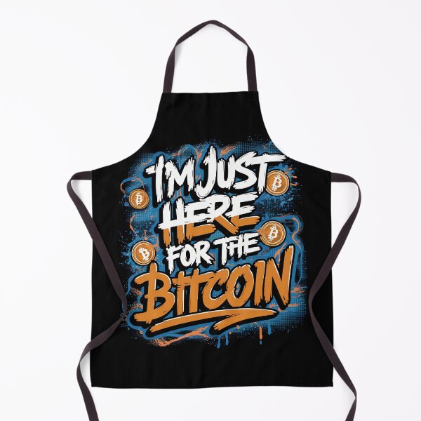 Item preview, I'm Just Here For The Bitcoin  designed and sold by RadDeck.