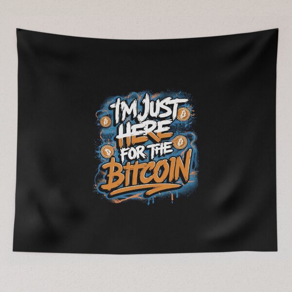 Item preview, I'm Just Here For The Bitcoin  designed and sold by RadDeck.