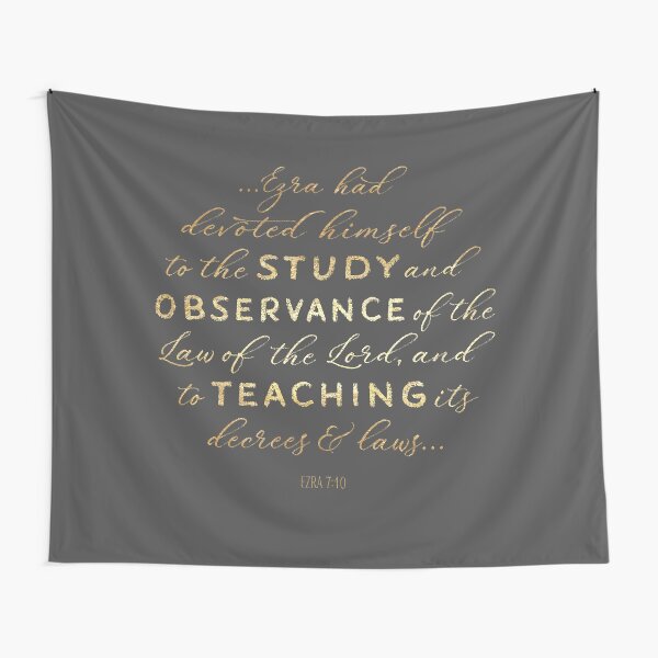 Ezra 7:10 Tapestry