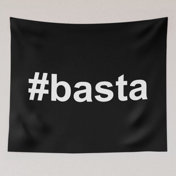 Item preview, #basta - enough designed and sold by Thelittlelord.