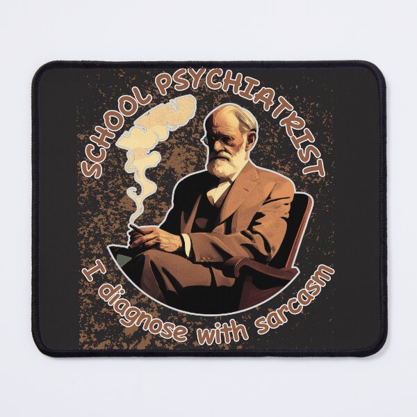 Item preview, School Psychiatrist, Sarcasm, Funny shirt designed and sold by KreativKulture.