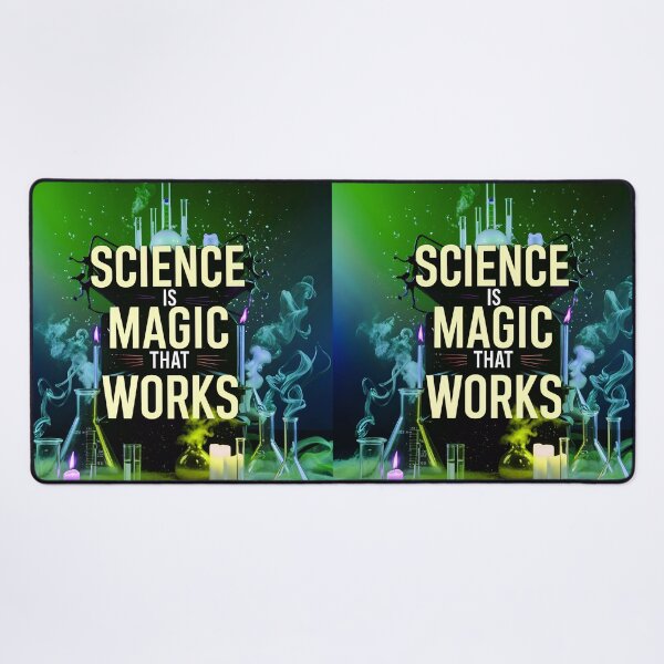 Item preview, Science Is Magic That Works Funny Quote designed and sold by TheArtOfPat.