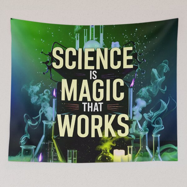 Item preview, Science Is Magic That Works Funny Quote designed and sold by TheArtOfPat.