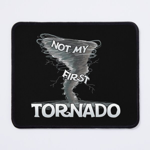 Item preview, Not my first tornado designed and sold by Shopyflu.