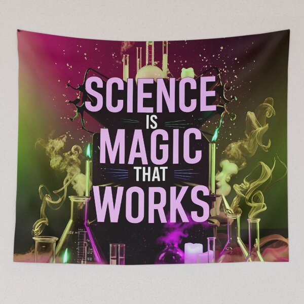 Item preview, Science Is Magic That Works Funny Quote designed and sold by TheArtOfPat.