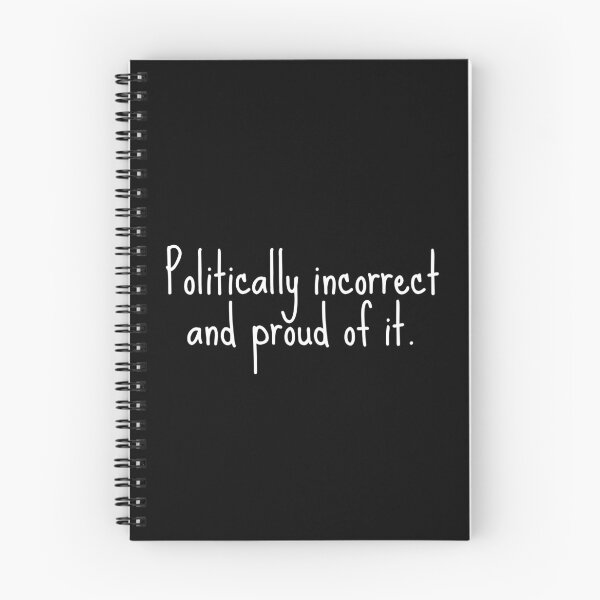 Item preview, Politically Incorrect and Proud of It designed and sold by FarmOfCuties.