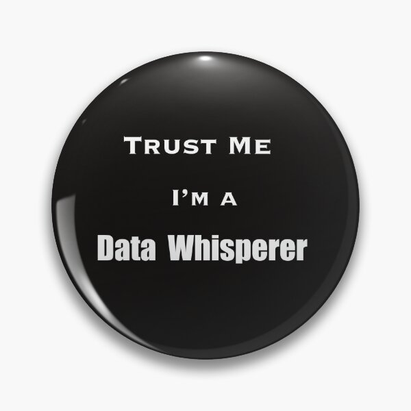 Artikelvorschau, Vertrauen Sie mir, ich bin ein Datenflüsterer entworfen und verkauft von Minorxkp.