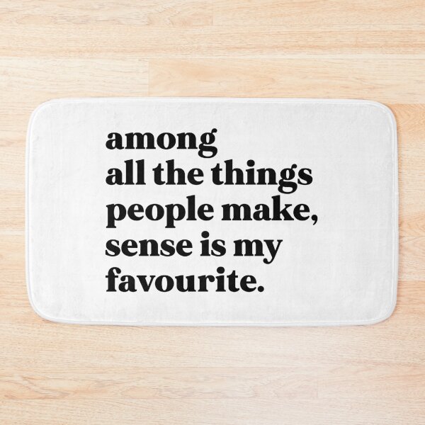 Item preview, Among all the things people make, sense is my favourite designed and sold by weirdly weird.