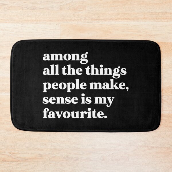 Item preview, Among all the things people make, sense is my favourite designed and sold by weirdly weird.