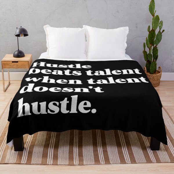 Item preview, Hustle beats talent when talent doesn't hustle designed and sold by weirdly weird.
