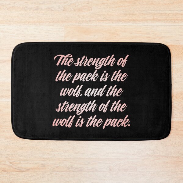 Item preview, The strength of the pack is the wolf, and the strength of the wolf is the pack. v.2 designed and sold by x1brett.
