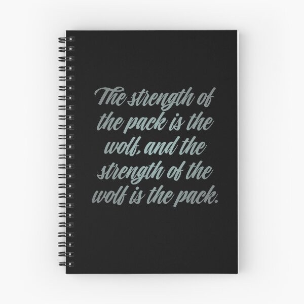 Item preview, The strength of the pack is the wolf, and the strength of the wolf is the pack. v.3 designed and sold by x1brett.