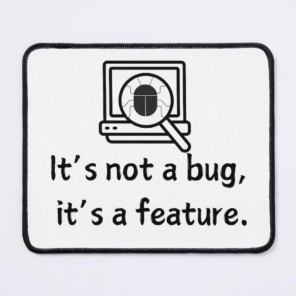 Item preview, It's not a bug, it's a feature designed and sold by razaldo.