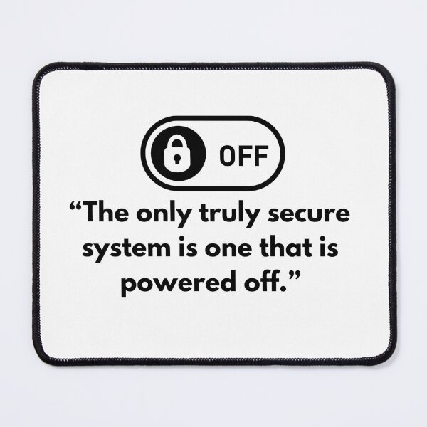Item preview, The only truly secure system is one that is powered off designed and sold by razaldo.