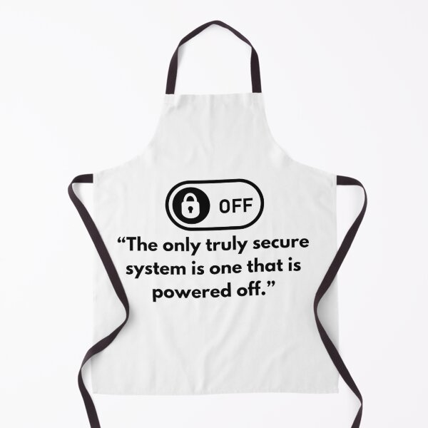 Item preview, The only truly secure system is one that is powered off designed and sold by razaldo.