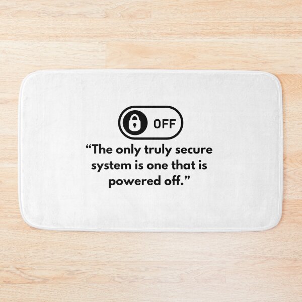 Item preview, The only truly secure system is one that is powered off designed and sold by razaldo.