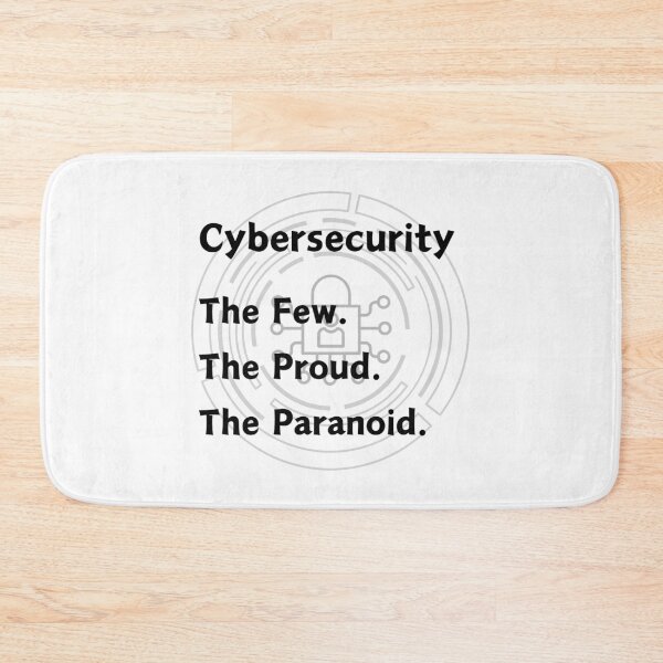 Item preview, Cybersecurity - The few. The proud. The paranoid. designed and sold by razaldo.