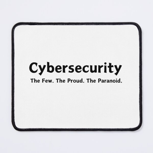 Item preview, Cybersecurity. The few. The proud. The paranoid. (simple) designed and sold by razaldo.