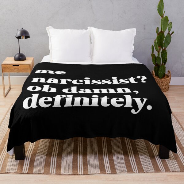 Item preview, Me narcissist oh damn, definitely designed and sold by weirdly weird.