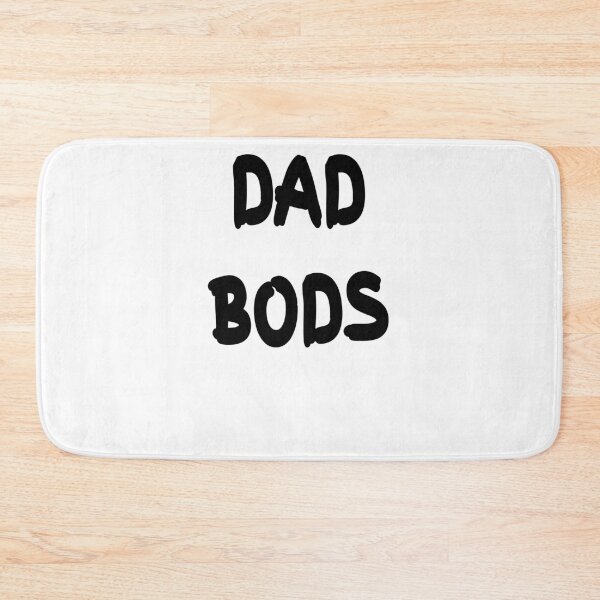 Item preview, dad bods  designed and sold by MKshoper.