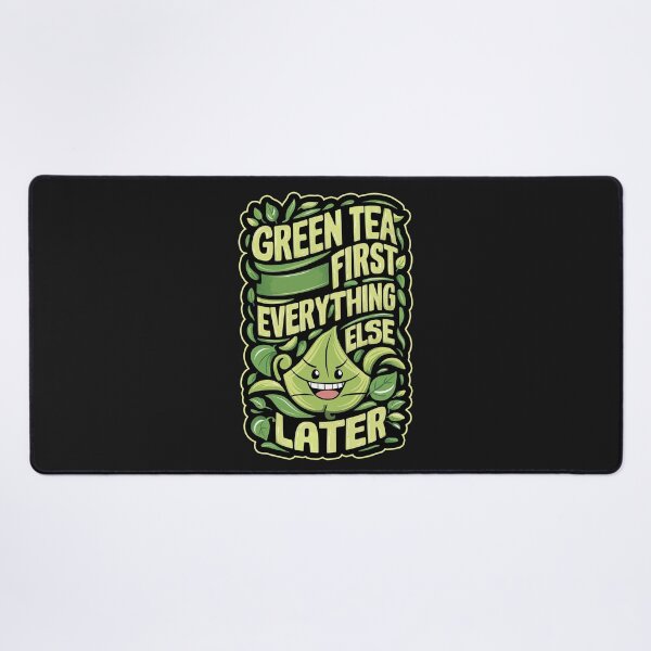 Item preview,  ''Green Tea First'' Funny Kawaii Green Tea First Lover T-Shirt designed and sold by Witty Shirts.