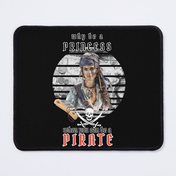 Item preview, Why be a princess when you can be a pirate girl? designed and sold by KolbaVison.