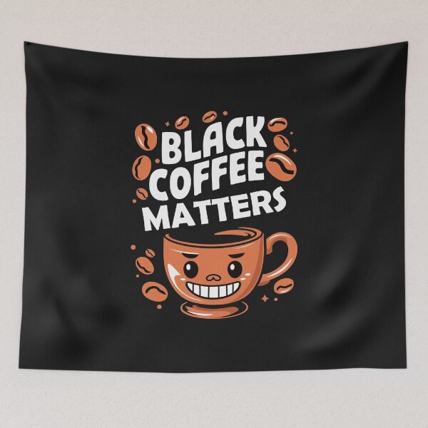 Item preview, ''Black Coffee Matters'' Funny Kawaii Coffee Lover T-Shirt designed and sold by Witty Shirts.