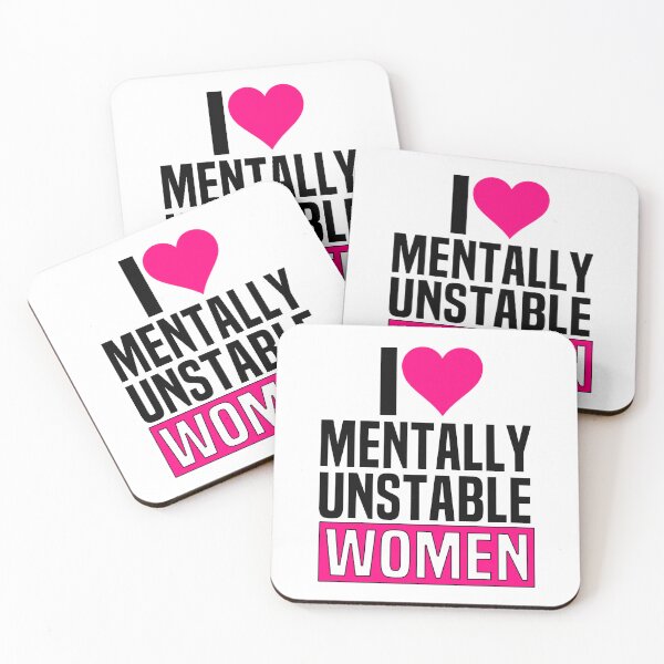 Item preview,  I Love Mentally Unstable Women Funny Sarcastic Valentines Day designed and sold by HalloweenGift.