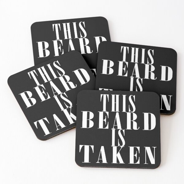 Item preview, This beard is taken! designed and sold by LPDesignsUK.