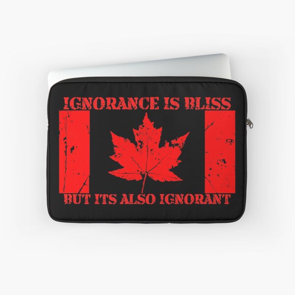 Item preview, Ignorance Is Bliss But Its Also Ignorant designed and sold by TheLeeryLeaf.