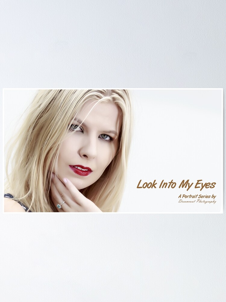 "Look Into My Eyes Portrait Series 05" Poster by spyjournal Redbubble