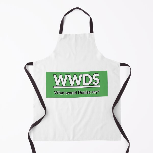 Item preview, What would Denise say GREEN designed and sold by IHCounselling.