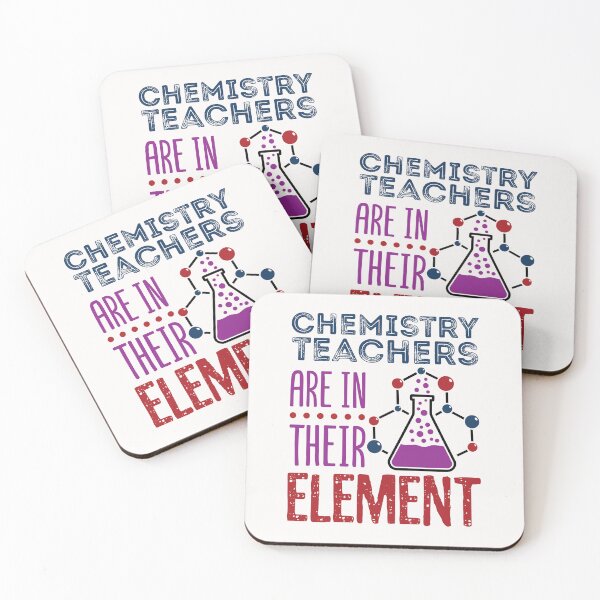 Item preview, Chemistry Teachers Are In Their Element Funny Science Teacher designed and sold by jaygo.