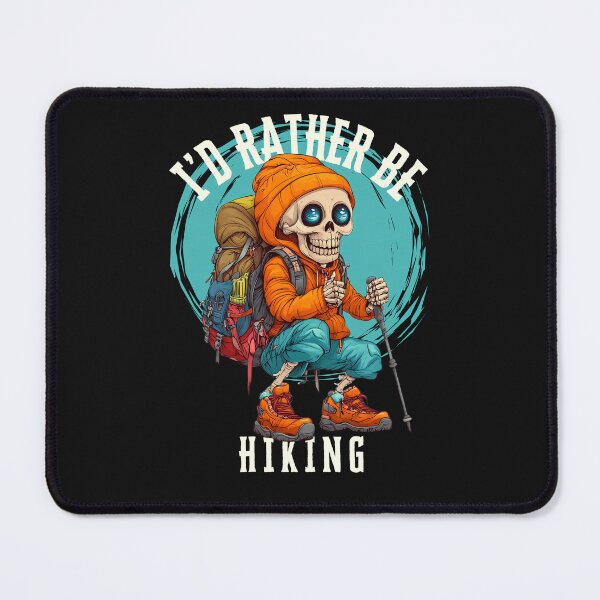 Item preview, Funny I'd Rather Be Hiking Skeleton Halloween Graphic designed and sold by MTJ-Mushrooms.