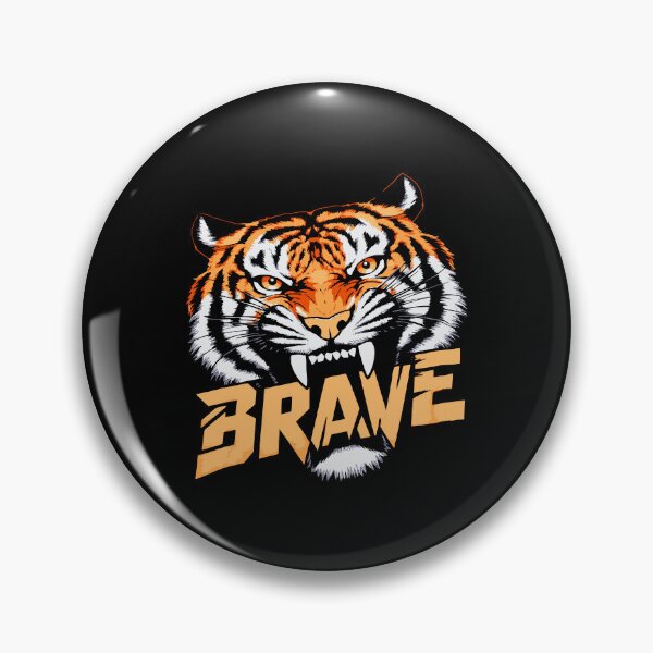 Item preview, Tiger BRAVE menacing fearless fierce wil predator apex courage designed and sold by w1ckerman.
