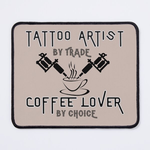Item preview, Tattoo Artist Coffee Lover Tattooer designed and sold by MerchMagia.