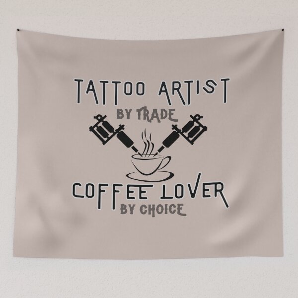 Item preview, Tattoo Artist Coffee Lover Tattooer designed and sold by MerchMagia.