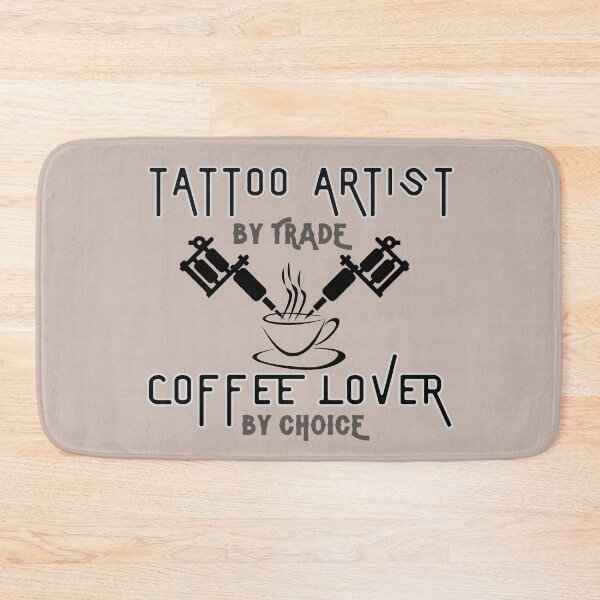 Item preview, Tattoo Artist Coffee Lover Tattooer designed and sold by MerchMagia.