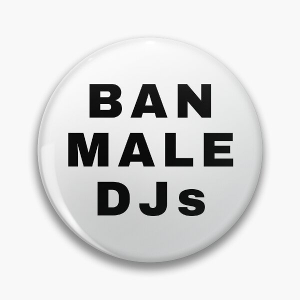 Item preview, ban male djs designed and sold by bridgetblaine.