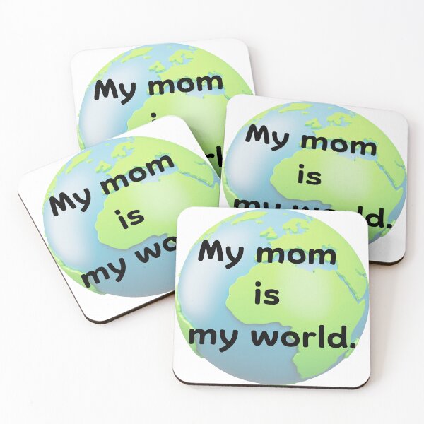 Item preview, My Mom is My World designed and sold by Chokhdi289shop.