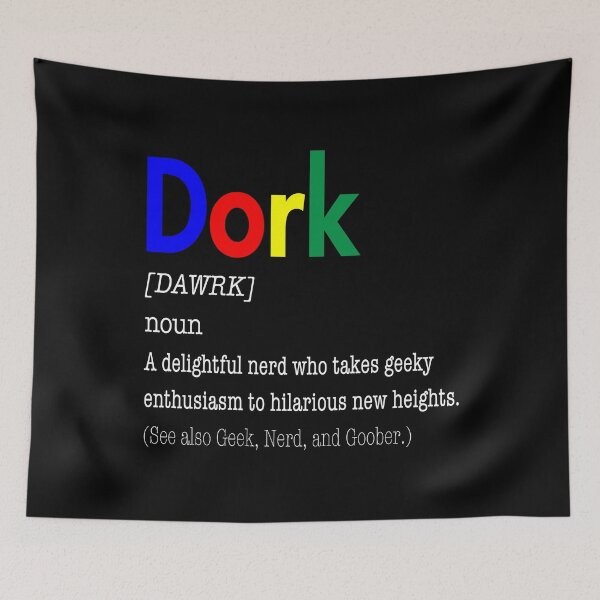 Item preview, Dork Definition Colorful Text Design designed and sold by Text2tee.