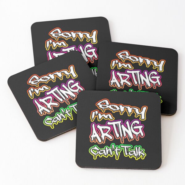 Item preview, Sorry I'm Arting Can't Talk designed and sold by Shawnsonartshop.