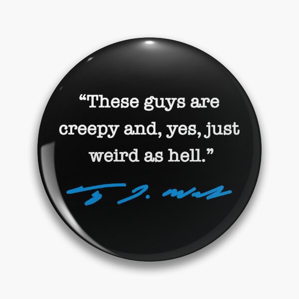 Artikelvorschau, CREEPY AND WEIRD AS HELL - Tim Walz QUOTE (white/blue) entworfen und verkauft von Thelittlelord.
