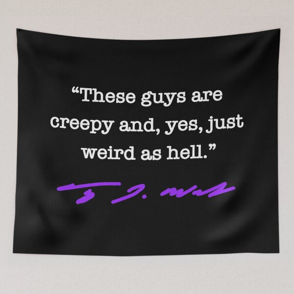 Artikelvorschau, CREEPY AND WEIRD AS HELL - Tim Walz QUOTE (white/purple) entworfen und verkauft von Thelittlelord.